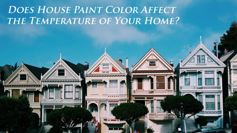 What Temperature Is Best For Painting Your Home Exterior?