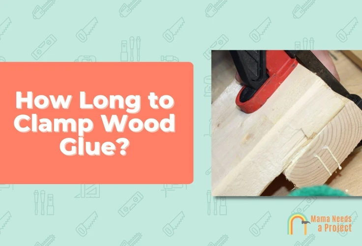 Optimal Clamp Time for Wood Glue Glue Savior's Guide