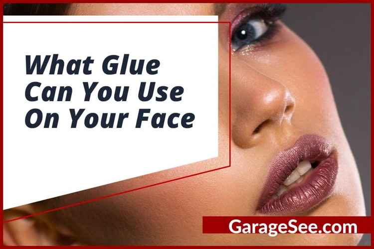 Factors To Consider Before Applying Glue On Your Face