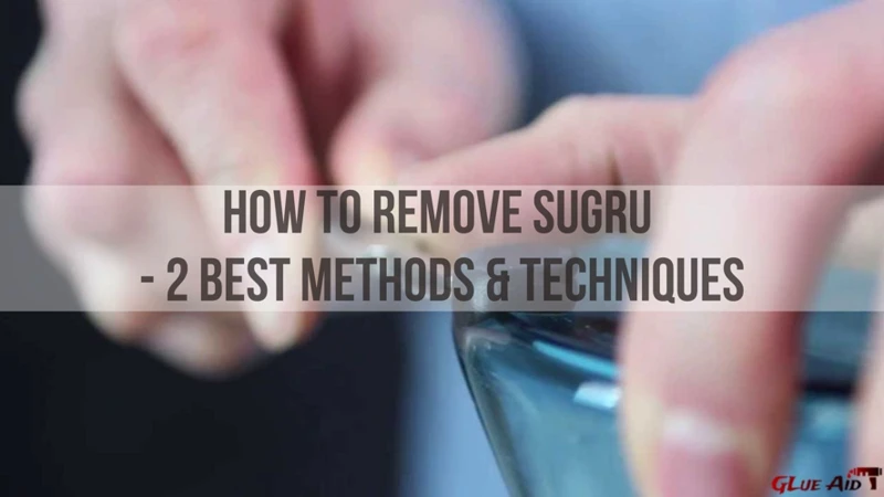 Why Remove Sugru Mouldable Glue?